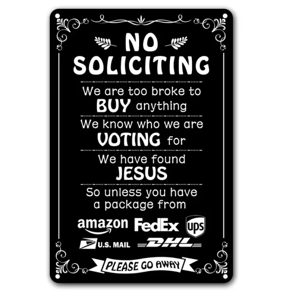 Funny Dark Humor Bestylez No Soliciting Sign for House, Home, Yard, Bedroom, Front Door 8 x 12 inch (269)