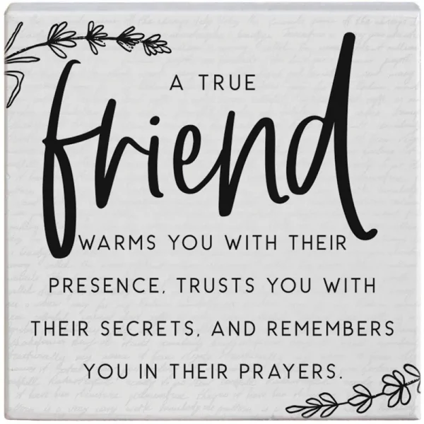 A True Friend Small Talk Square Sign